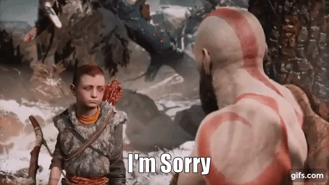 God of War / Don't be sorry, be better animated gif
